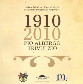 1910 - 2010 Pio Albergo Trivulzio | Museo Martinitt e Stelline